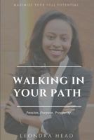 Walking in Your Path 171758215X Book Cover
