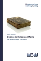 Ewangelie Mateusza i Marka: The Nauka Nowego Testamentu 6200813930 Book Cover