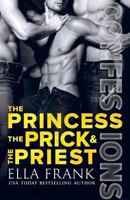 The Princess, the Prick & the Priest 1731048831 Book Cover