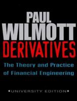 Derivatives: The Theory and Practice of Financial Engineering 0471983896 Book Cover