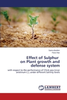 Effect of Sulphur on Plant Growth and Defense System 3659534366 Book Cover