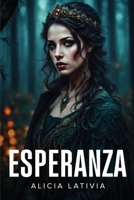 Esperanza (Spanish Edition) 1787994228 Book Cover