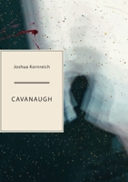 Cavanaugh 1952386144 Book Cover
