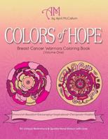 Colors of Hope : Breast Cancer Warriors Coloring Book 1732575231 Book Cover