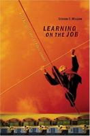 Learning on the Job: When Business Takes On Public Schools 0674019466 Book Cover