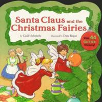 Santa Claus and the Christmas Fairies 0689828748 Book Cover