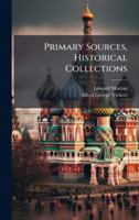 Primary Sources, Historical Collections 1024303446 Book Cover