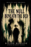 The NULL beneath the Bed B0FXL98TFS Book Cover