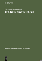 >furor Satiricus: Verhandlungen �ber Literarische Aggression Im 17. Und 18. Jahrhundert 3484181664 Book Cover