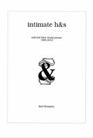 Intimate H&s : Selected B&W Visual Poems 1995-2013 173486625X Book Cover