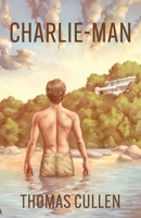 Charlie-Man 1966369344 Book Cover
