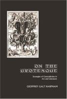 On the Grotesque: Strategies of Contradiction in Art and Literature (Critical Studies in the Humanities) 0691102171 Book Cover