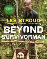 Beyond Survivorman 1443404810 Book Cover