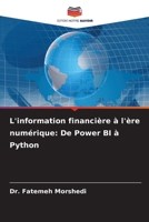 L'information financière à l'ère numérique: De Power BI à Python (French Edition) 6209170072 Book Cover