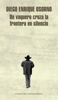 Un vaquero cruza la frontera en silencio 6073154925 Book Cover