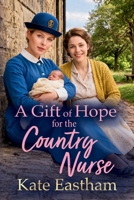 A Gift of Hope for the Country Nurse 1806567423 Book Cover