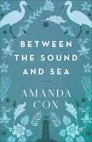 Between the Sound and Sea 0800742745 Book Cover