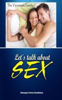LET’S TALK ABOUT SEX: THE VICTORIOUS HOME 1726837688 Book Cover