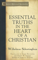 Essential Truths in the Heart of a Christian 1601780710 Book Cover