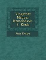 V Logatott Magyar K Zmond Sok. 2. Kiad S 1249969948 Book Cover