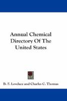 Annual Chemical Directory Of The United States 1163310646 Book Cover