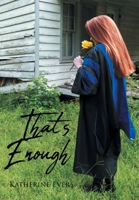 That's Enough 1662406746 Book Cover