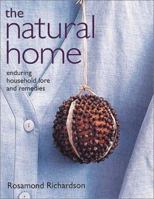 The Natural Home: Household Lore and Remedies That Actually Work 1856264165 Book Cover