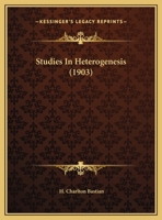 Studies In Heterogenesis 1179723961 Book Cover