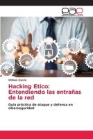 Hacking Etico: Entendiendo las entrañas de la red (Spanish Edition) 6209398650 Book Cover