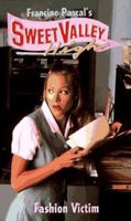 Fashion Victim (Sweet Valley High) 055357065X Book Cover