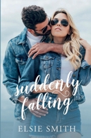 Suddenly Falling: A Suddenly Us Special Edition B0DSTXTFG1 Book Cover