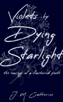 Violets by Dying Starlight 9358360291 Book Cover