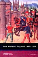 Late Medieval England 1399-1509 (Longman History of Medieval England) 0582031354 Book Cover