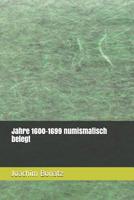 Jahre 1600-1699 numismatisch belegt 152048657X Book Cover