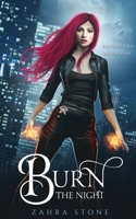 Burn the Night 1644511894 Book Cover