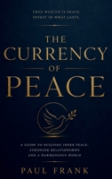 The Currency Of Peace B0H1F3QFY1 Book Cover