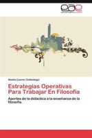 Estrategias Operativas Para Trabajar En Filosofia 3659017051 Book Cover