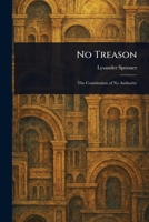 No Treason 1023423936 Book Cover
