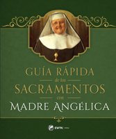 Guia Rapida De Los Sacramentos 1682781607 Book Cover