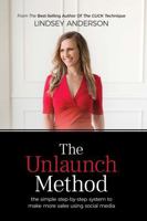 The Unlaunch Method: The Simple Step-by-Step System to Make More Sales Using Social Media 1732397635 Book Cover
