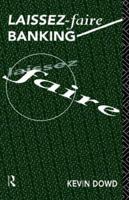 Laissez Faire Banking 0415137322 Book Cover