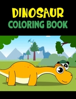 Dinosaur Coloring Book: Fantastic Dinosaur Coloring Book for Boys, Girls, Toddlers, Preschoolers, Kids B08HT5663W Book Cover