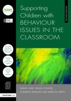 Supporting Children with Behaviour Issues in the Classroom 1138673854 Book Cover