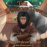 The Dungeon's Town (The Slime Dungeon Chronicles) (Volume 2) B08ZBPK143 Book Cover