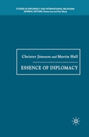 Essence of Diplomacy 1349543411 Book Cover