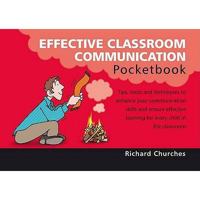 Effective Classroom Communication Pocketbook. by Richard Churches 1906610118 Book Cover