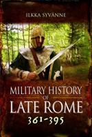 Military History of Late Rome 361–395 103615145X Book Cover