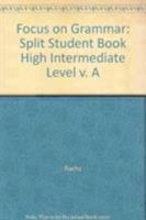 Focus on Grammar, Second Edition (Student Book, High-Intermediate Level) 0201346826 Book Cover