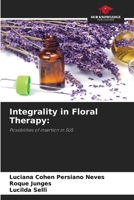 Integrality in Floral Therapy:: Possibilities of insertion in SUS 6206119963 Book Cover