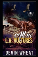 All In: L.A. Vultures B08KJRKHW4 Book Cover